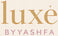 luxebyyashfa - Home